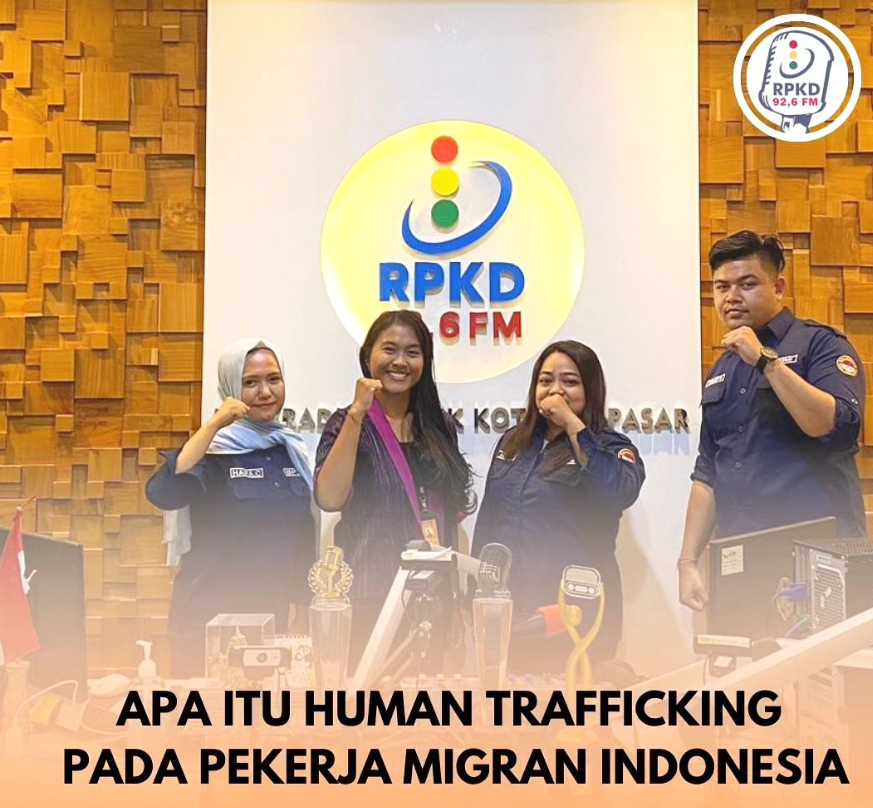 Apa Itu Human Traffiking pada Pekerja Migran Indonesia