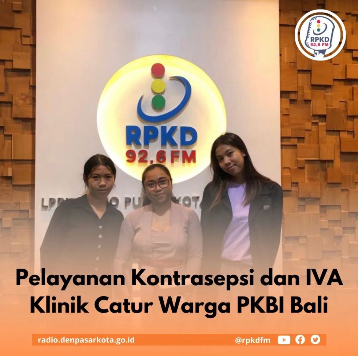 Pelayanan Kontrasepsi dan IVA Klinik Catur Warga PKBI Bali