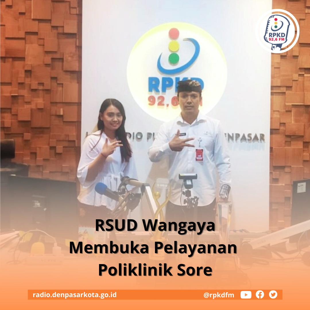 RSUD Wangaya Membuka Pelayanan Poliklinik Sore