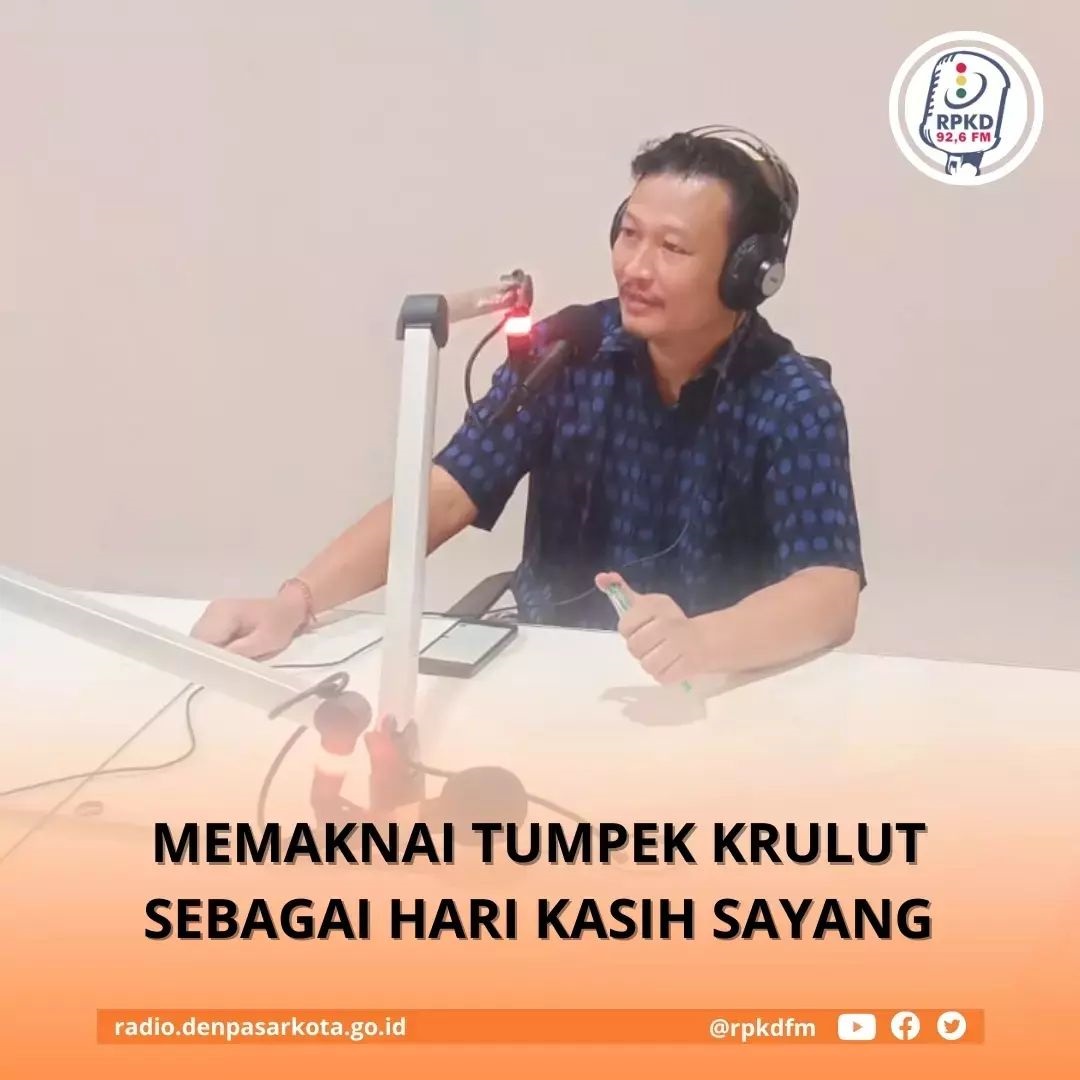 Esensi Tumpek Krulut sebagai Peringatan Hari Kasih Sayang Universal