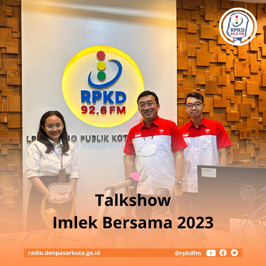 Talkshow Imlek 2023 Bersama Perhimpunan Indonesia Tionghoa (INTI) Bali